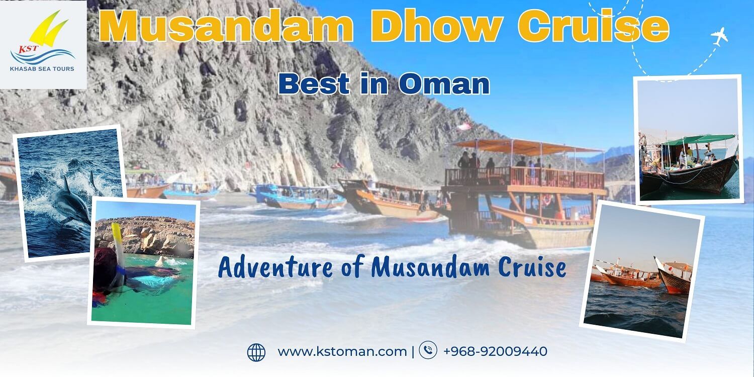 Khasab Musandam Dhow Cruise - The Best In Oman